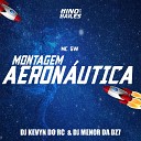 Mc GW Dj Kevyn do RC DJ Menor da Dz7 - Montagem Aeron utica