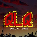James feat Jhyan - Qlq