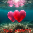 Disco Fire - Two Hearts