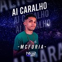 Mc Furia feat MC LP7 - Ai Caralho