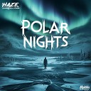 HaZe Schr gstrich St rung - Polar Nights