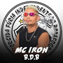 MC IRON DJ RUAN NO BEAT - B D B