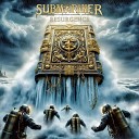 Submariner - The Sun Also Rises