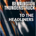 Bennington Thunderstruck - Call One One