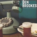 Ben Brookes - Where Have You Gone