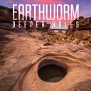 Earthworm - Repercussions