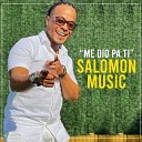 Salomon Music - Me Dio P Ti
