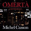 Michel Cusson - Get the F O De la s rie TV Omert Saison 2