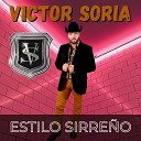 Victor Soria Y Su Tuba Norte a - Te Ver Llorar