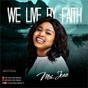 Mrs Joan - We Live By Faith