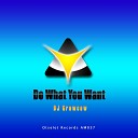DJ Grewcew - Do What You Want