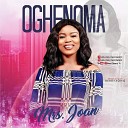 Mrs Joan - Oghenoma