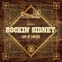 Rockin Sidney - My Toot Toot Live