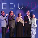 Edu Lobo - Noite de Ver o Ao Vivo