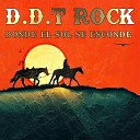D D T Rock - Donde el Sol Se Esconde