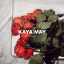 Kaya May - Mean To Me