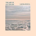 Laura Zocca - The Art Of Getting By