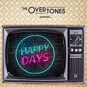 The Overtones - Thank You for Being a Friend
