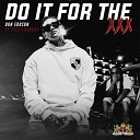 Don Eduson Eves Laurent - Do It For The XXX