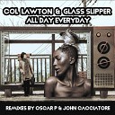 Col Lawton Glass Slipper - All Day Everyday John Cacciatore Remix