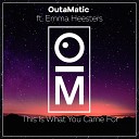 Emma Heesters - This Is What You Came For Outamatic Remix