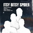 Minus Manus B3nte Mike Emilio feat Oda Loves… - Itsy Bitsy Spider feat Oda Loves You