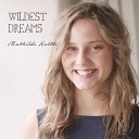Mathilde Holtti - Wildest Dreams