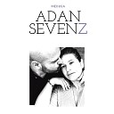 Adan Sevenz - Donde los Sue os Vuelven a Nacer