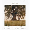Florian Rus - Pur Fic iune Adrian Funk x OLiX Remix