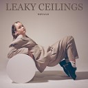 Nova Lo - Leaky Ceilings