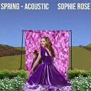 Sophie Rose - Two Young Lovers Acoustic