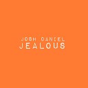 Josh Daniel - Jealous