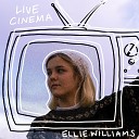 Ellie Williams - Live Cinema