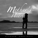 Alfonso Gugliucci - Mother s Heart