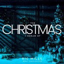 Ric Mills - When Christmas Comes to Town