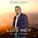 Luis Rey Los Del Vallenato - Que Dolor