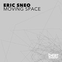 Eric Sneo - Moving Space Vokator Mix