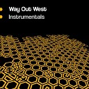 Way Out West - Only Love Radio Edit
