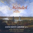 Prague Chamber Soloists - Concerto Grosso No 3 in E Minor HWV 321 V Allegro ma non…
