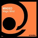 Minded - Magic Mind Original Mix