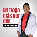 Victor Benach - Por Un Mal Amor