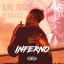 Duzz Lil Ruf - Inferno Original