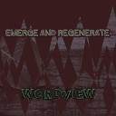 Wordview - Emerge and Regenerate