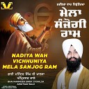 Bhai Maninder Singh Ji Khalsa Amritsar Wale - Nadiya Wah Vichhuniya