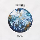 North Axis Project - Matra