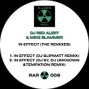 DJ Red Alert, Mike Slammer - In Effect (DJ Slipmatt Remix)