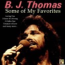B J Thomas - Treasure of Love