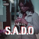 Insano feat KTP Records - S A D O