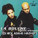 La bouche - Sweet dreams don t go Me Gustav Aka Dj Nick Adams…