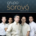 Grupo Sarav - O Samba da Minha Terra